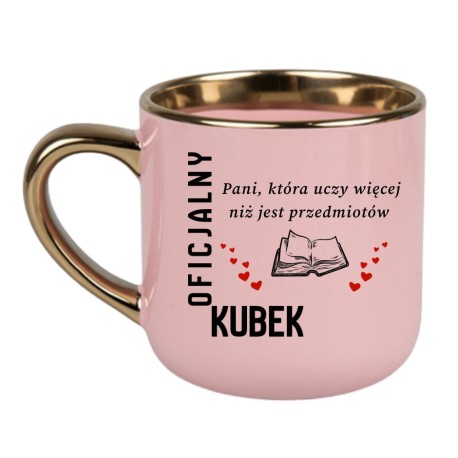 Kubek dla nauczyciela Pamiątka na zakończenie roku szkolnego złote dodatki.
